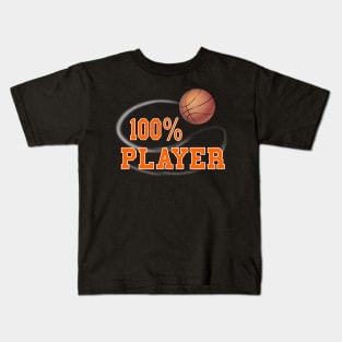 100 Percent Basketball Player Kids T-Shirt